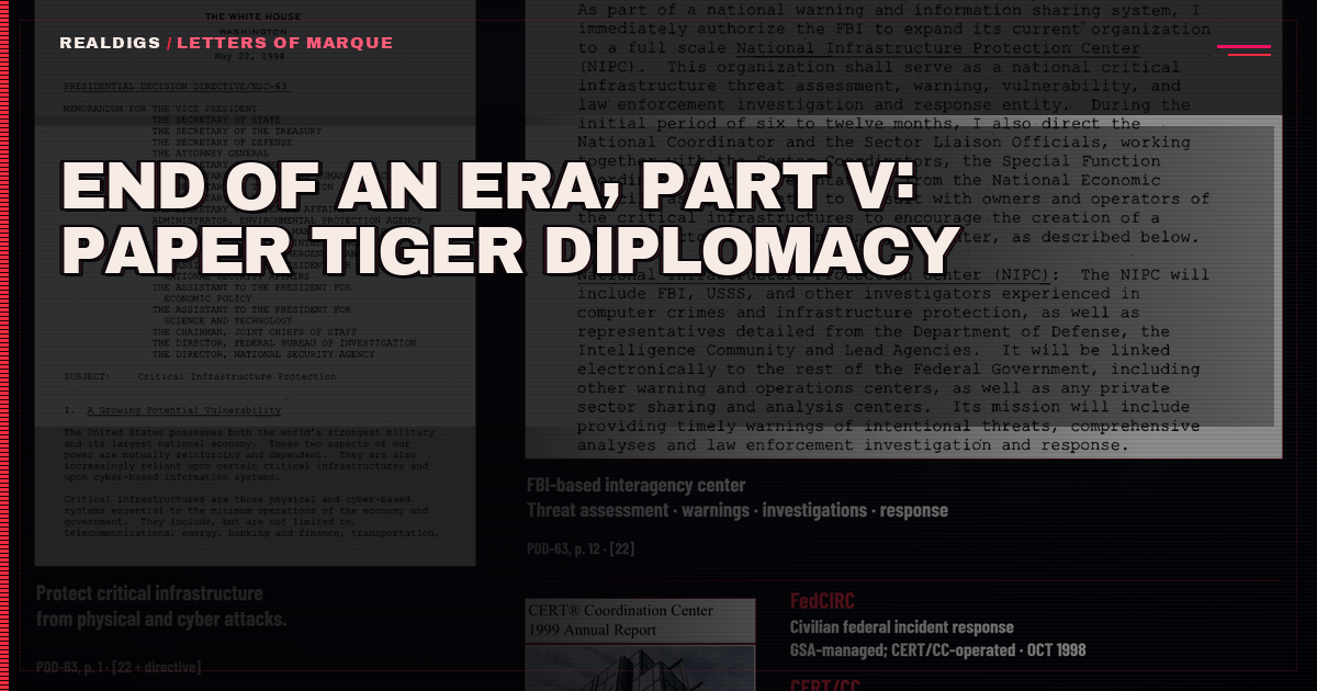 End of an Era, Part V: Paper Tiger Diplomacy — title over federal cyber-response source documents.